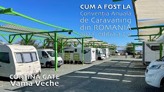 Cum a fost la Convenția Anuală de Caravaning 2022, Vama Veche