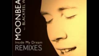 Moonbeam & Blackfeel Wite - Inside My Dream (Club Mix)