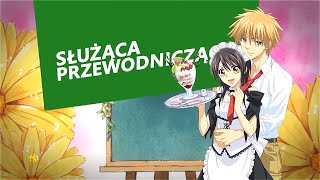 Służąca Przewodnicząca - zapowiedź z kanału telewizyjnego 2x2 ( Kaichou wa Maid-sama!)