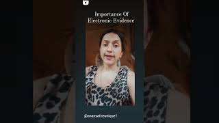 Importance Of Electronic Evidence ⚖️.. Advocate Ananya Parashar ⚖️ #advocate #like #subscribe