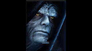 Palpatine Tribute Remake - I Bring the Darkness