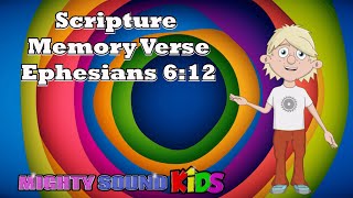 Ephesians 6:12 -- Scripture Memory Verse – Mighty Sound Kids‬‬‬‬‬‬‬‬‬