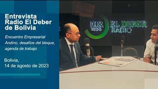 Entrevista radio El Deber de Bolivia al secretario general a.i. de la CAN