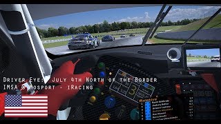 Driver Eye:  July 4th North of the Border - IMSA @ Mosport - iRacing