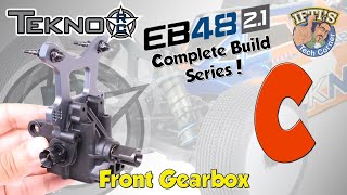 #04 Tekno EB48 2.1 - BUILD SERIES - Kit Bag C : Front Gearbox