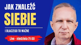 Jak znaleźć siebie i dlaczego to ważne? - Zapytaj Krzysztofa #57