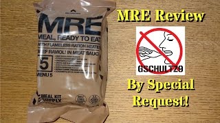 MRE Review by Special Viewer Request!  You Asked For It!