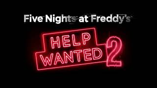 FNAF Help Wanted 2 OST: Phantogeusia (Sleep No More Remix)