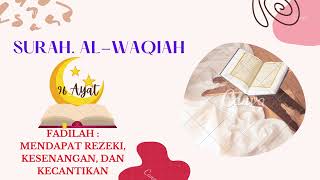 Murotal Surah Al Waqiah (Hari Kiamat) Irama Merdu