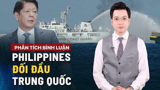 TQ dùng "vòng kim cô" quân sự - luật pháp siết chặt Biển Đông, Philippines ứng phó ra sao?