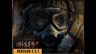 ☢️ S.T.A.L.K.E.R. MISERY 2.2.1 Gunslinger Mod! Прохождение.