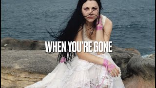 When You’re Gone - Amy Lee (Ai Avril Lavigne Cover)