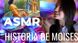 ASMR Cristiano / Historia de Moises / Biblia / Primera Parte