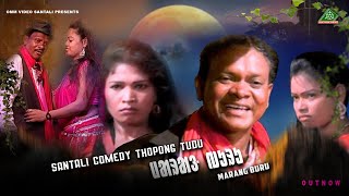 Johar  Marang Buru // thopong tudu // super santali comedy 2023