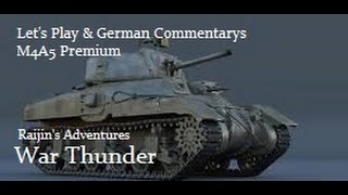 Let's Play War Thunder RB Gameplay & German Commentarys M4A5 RAM II Premium