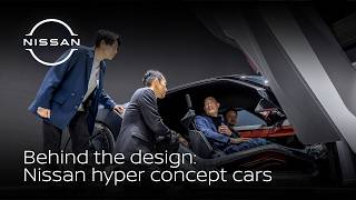 Behind the design: How Nissan’s hyper concept cars came to life | Nissan