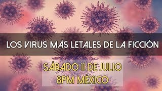 Los VIRUS  más MORTALES de la FICCIÓN