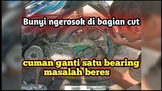 cvt Mio berisik ngorosok