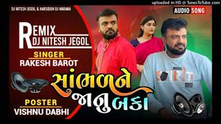 DJ remix sabhal ne jaanu baka re New trending bewfa song singar Rakesh barot insta vairal song