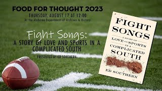 Food for Thought- Fight Songs: A Story of Love and Sports in a Complicated South