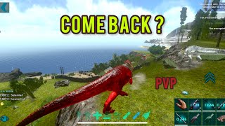 (Ark Mobile) PvP COME BACK ?