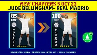 How to Max Jude Bellingham - New Chapters Card in eFootball 24 Mobile