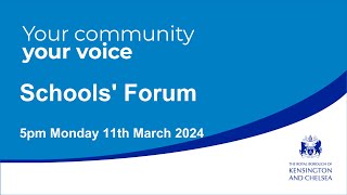 Schools' Forum - 11th March 2024