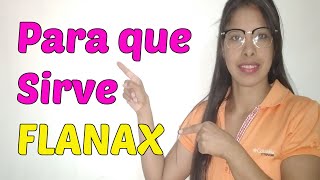 FLANAX Para que Sirve? I 2023