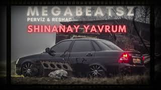 MegaBeatsZ ft. Pərviz Bülbülə & Rəşad Dağlı - Şinanay Yavrum Meyxana Remix