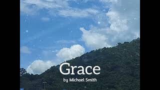 Grace by Michael W Smith