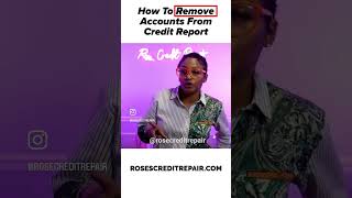 HOW to REMOVE ACCOUNTS from your CREDIT REPORT #diycreditrepair