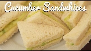 English Cream Tea: Cucumber Sandwiches - Crumbs