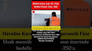 🇹🇷 Dünyada TEK 🇹🇷 Roketsan İHA 230 🇹🇷 #sondakika #türkiye #yerlimilli