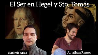 El Ser en Hegel y en Sto. Tomás con @JONATHANCARLOSGUSTAVO