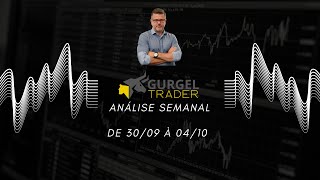 Análise Semanal Gurgel Trader   #1