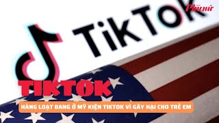 Hàng loạt bang ở Mỹ kiện TikTok vì gây hại cho trẻ em | Báo Phụ Nữ