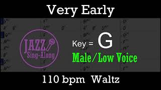 Very Early - Backing Track with Intro + Lyrics in G (Male) - Jazz Sing-Along (6 keys available)