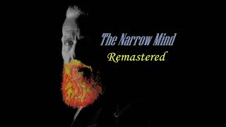 The Narrow Mind Remastered #87 The Two Wills