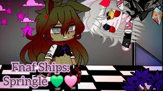 Fnaf Ships: Springle/Sprangle 💚🩷