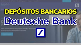 💰 Cómo funcionan los Depósitos a Plazo Fijo de Deutsche Bank (2024)