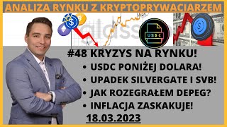 KRYPTOWALUTY 🔴 Jak wykorzystałem depeg na USDC? GLASSNODE BTC ETH Upadek Silvergate SVB analiza #48