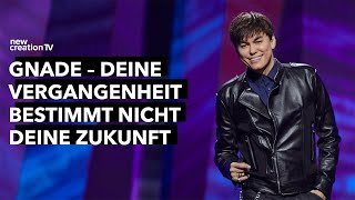 Gnade – deine Vergangenheit bestimmt nicht deine Zukunft – Joseph Prince I New Creation TV Deutsch