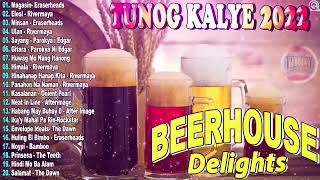 Beerhouse Delights - TUNOG KALYE SONGS 90s - Siakol,6CycleMind,Eraserhead,Rivermaya,Parakya Ni Edgar