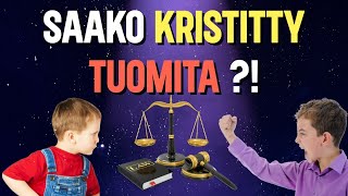 Onko Uskovalla Oikeus Tuomita?!