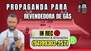 PROPAGANDA PARA REVENDEDORA DE GÁS DE COZINHA #gas #propaganda #comercial  #vendermais