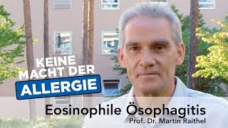 Eosinophile Ösophagitis - Prof. Dr. M. Raithel