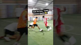 Fun futsal yang bikin emosi🤣 #shorts #futsal #funfutsal #ngakak #lucu