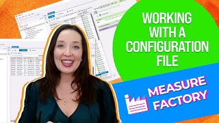 Working with a Measure Factory Configuration File