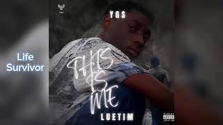 YGS Luetim - Life Survivor [Official Audio]