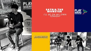 Satria The Monster - I'll Be On My Own Tonight (Live On Air at Armor Coffe) | @9Coustic